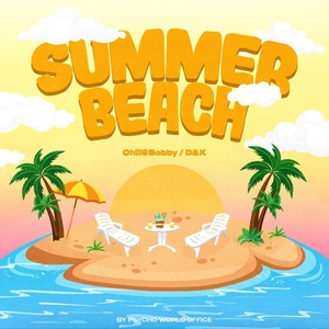 Обложка для D&K, Chill9Bobby - Summer Beach