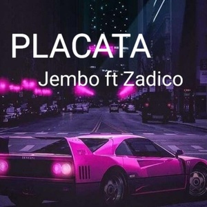 Обложка для Jembo - Placata (feat. Zadico)