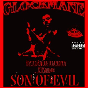 Обложка для GLOCK MANE feat. Demonik Exorcist - South Of My Wssson (feat. Demonik Exorcist)