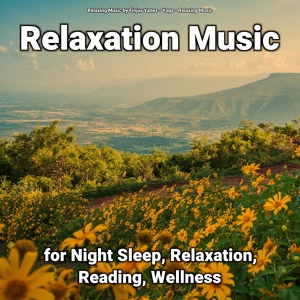 Обложка для Relaxing Music by Finjus Yanez, Yoga, Relaxing Music - Great Meditation Music for Serene Sleep