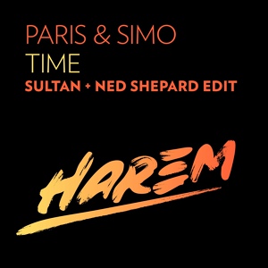 Обложка для Paris & Simo Vs. Calvin Harris - Time Vs. You Used To Hold Me (Michael Brun Bootleg)