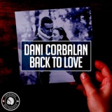 Обложка для Dani Corbalan - Back to Love