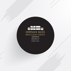 Обложка для Hernan Bass - Reaccion Tardia
