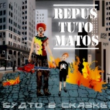 Обложка для Repus Tuto Matos - Я ненавижу / Кайто