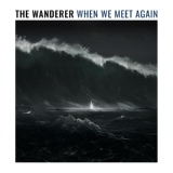 Обложка для The Wanderer - These Waters