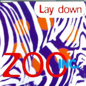 Обложка для Zoo Inc. - Lay down (Trime `n DELgado Club-Mix)