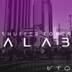 Обложка для Shutter Tones - ALAB