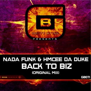 Обложка для Nada Funk, Hmcee Da Duke - Back To Biz