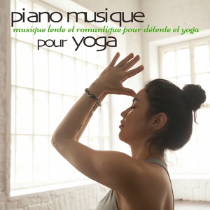 Обложка для Le Monde du Yoga - Mandala - Piano Musique