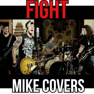 Обложка для Mike Covers - Fight