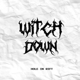 Обложка для Hole in Rift - Witch Down!