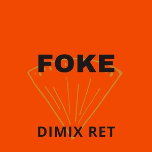 Обложка для Dimix Ret - Foke