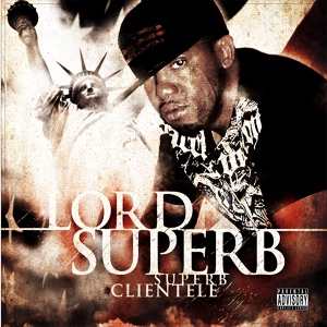 Обложка для Lord Superb feat. Stack Bundles - Ashes 2 Ashes Dust 2 Dust