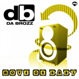Обложка для Da Brozz - Move on Baby