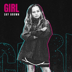 Обложка для Sky Brown - Girl