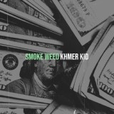 Обложка для Khmer Kid - Smoke Weed