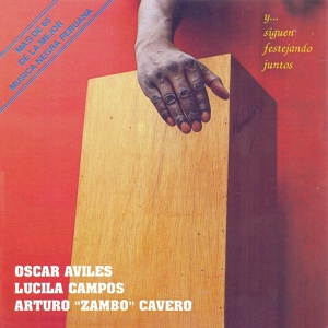 Обложка для Oscar Aviles, Arturo Zambo Cavero - Negrito de la Huayrona