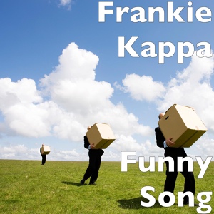 Обложка для Frankie Kappa - Funny Song