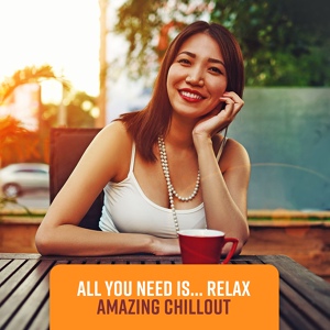 Обложка для Total Chill Out Empire - Loosen Up & Chill