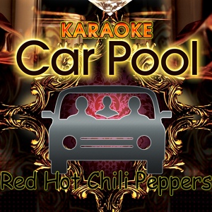 Обложка для Karaoke Carpool - Snow (hey Oh) (In The Style Of Red Hot Chili Peppers) [Karaoke Version]