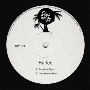 Обложка для Hurlee - The Dance Floor