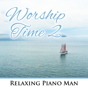 Обложка для Relaxing Piano Man - You Raise Me Up