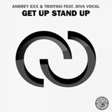 Обложка для Andrey Exx & Troitski feat. Diva Vocal feat. Diva Vocal - Get Up Stand Up