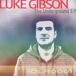 Обложка для Luke Gibson - The Underground