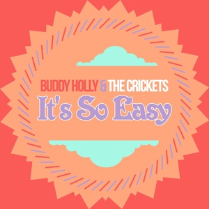 Обложка для Buddy Holly &The Crickets, The Crickets - Time Will Tell