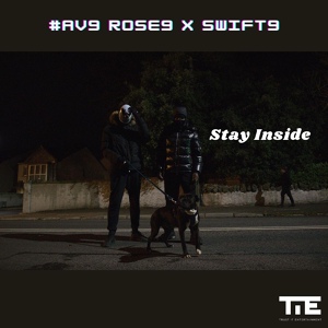Обложка для #AV9 Rose9 x Swift9 - Stay Inside