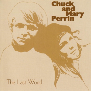 Обложка для Chuck & Mary Perrin - The Beginning Again