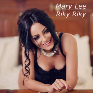 Обложка для Mary Lee - Riky Riky
