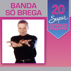 Обложка для Banda Só Brega - Espelho do Poder