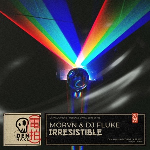 Обложка для MORVN, DJ Fluke - Irresistible