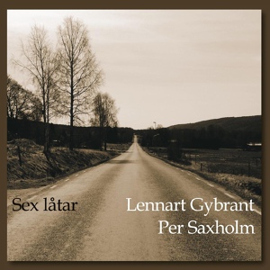 Обложка для Lennart Gybrant, Per Saxholm - Petter På Vallkrogs Vals
