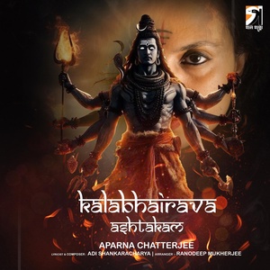 Обложка для Aparna Chatterjee - Kalabhairava Ashtakam