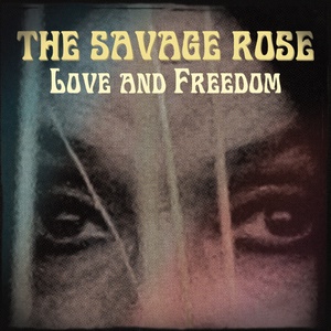 Обложка для The Savage Rose - Freedom to Love