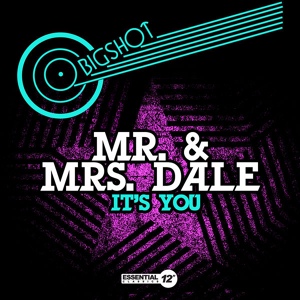 Обложка для Mr. & Mrs. Dale - It's You (New York - London Mix)