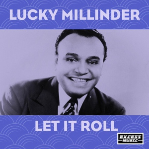 Обложка для Lucky Millinder And His Orchestra - It's A Sad Sad Feeling