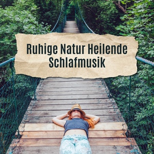 Обложка для Beruhigender Naturklang - Schlafhypnose