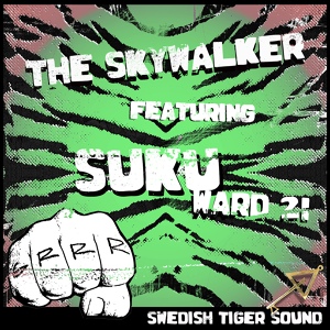 Обложка для Swedish Tiger Sound feat. Suku - The Skywalker (feat. Suku)