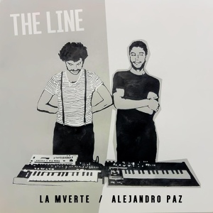 Обложка для La Mverte & Alejandro Paz - Where is the Line?