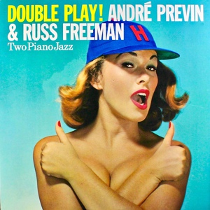 Обложка для Andre Previn, Russ Freeman - Who's On First?