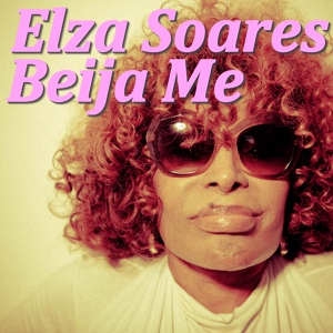 Обложка для Elza Soares - O Samba Brasileiro