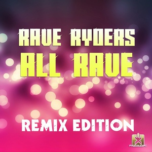 Обложка для Rave Ryders - All Rave