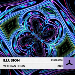 Обложка для Metehan Derin - Illusion