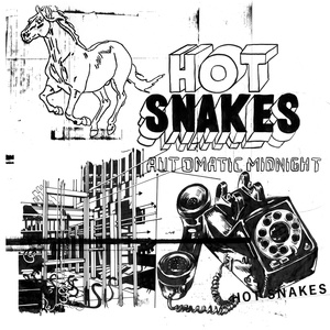 Обложка для Hot Snakes - Automatic Midnight