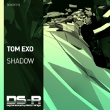 Обложка для Tom Exo - Shadow