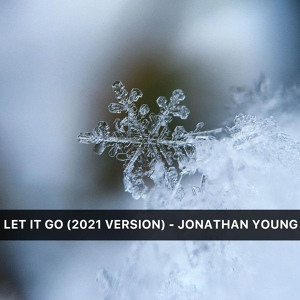 Обложка для Jonathan Young - Let it Go