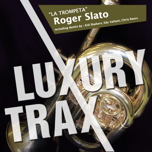 Обложка для Roger Slato - La Trompeta